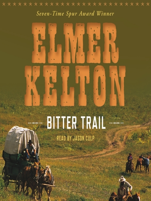 Title details for Bitter Trail by Elmer Kelton - Available